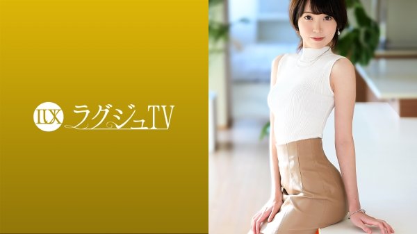 ラグジュTV 1477 『前回のセックスが忘れられなくて…』と二回目出演決意の美人経営者!オイルまみれになったスレンダーボディを震わせ巨根に乱れ、悶え狂う!清楚な印象からセックスではM気を刺激され大胆な姿でヨガりまくる濃厚なドエロ性交!! MGS