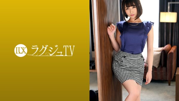 ラグジュTV 1100 傷心を癒すためにAV出演を決意した美人ウエディングプランナー。ほろ酔いで高まった性欲が彼女を積極的にさせ、彼氏と違った巨根を嬉しそう受け入れイキまくる! MGS