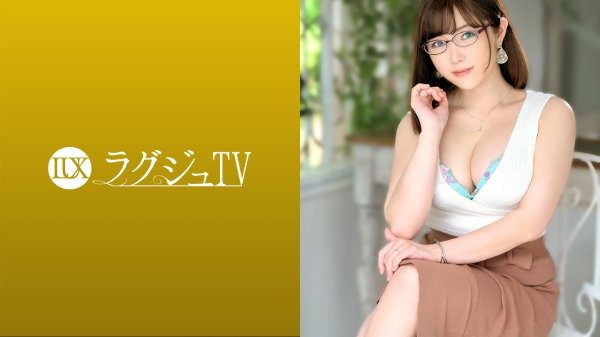 ラグジュTV 1468 私が持っているエロスを少しでも表現出来たら…美術館で学芸員を務める人妻が旦那の浮気をきっかけに思い切ってAVに出演!久しぶりに感じる男の体温に早くもスイッチ入り、忘れかけていたオンナとしての悦び、快楽に身を任せて乱れまくる! MGS
